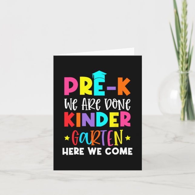 Graduation Kindergarten Here We Come  Card (Front)