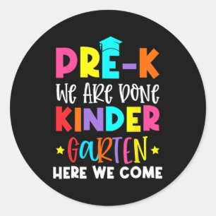 Graduation Kindergarten Here We Come Classic Round Sticker