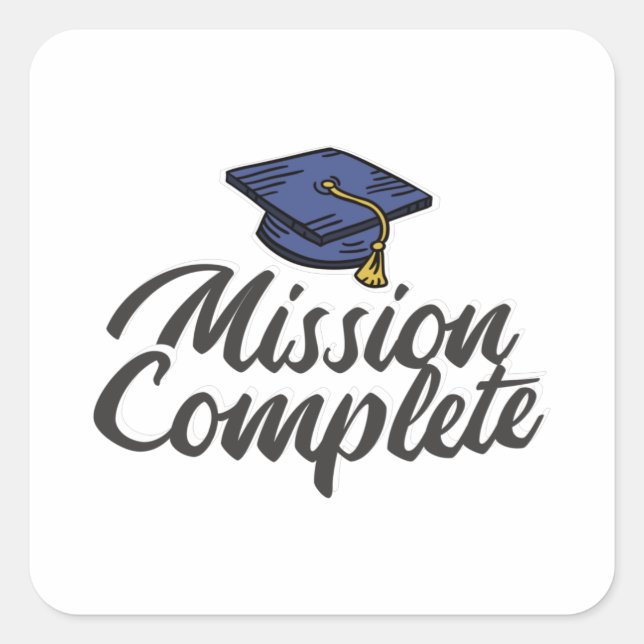 Graduation Mission Complete Square Sticker (Front)