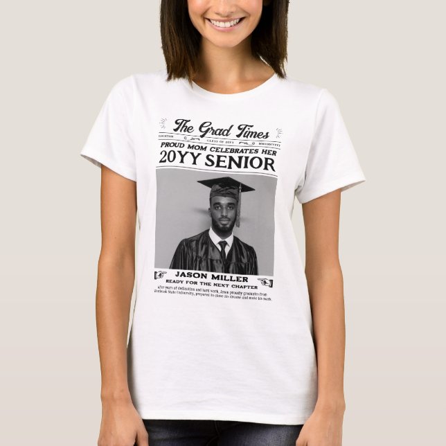 Graduation Newspaper Shirt, Proud Mum Graduate  T-Shirt (Front)