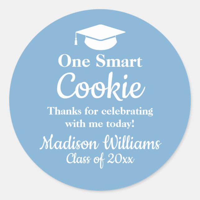 Graduation One Smart Cookie To go Grad Treat Favou Classic Round Sticker (Front)