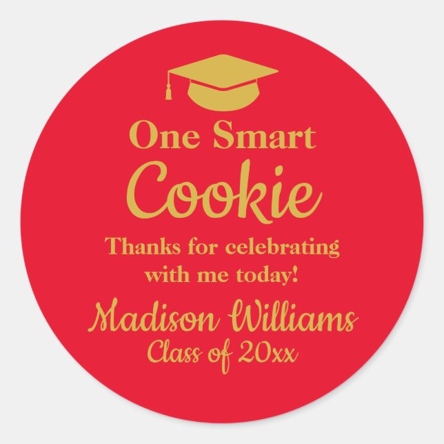Graduation One Smart Cookie To go Grad Treat Favou Classic Round Sticker (Front)