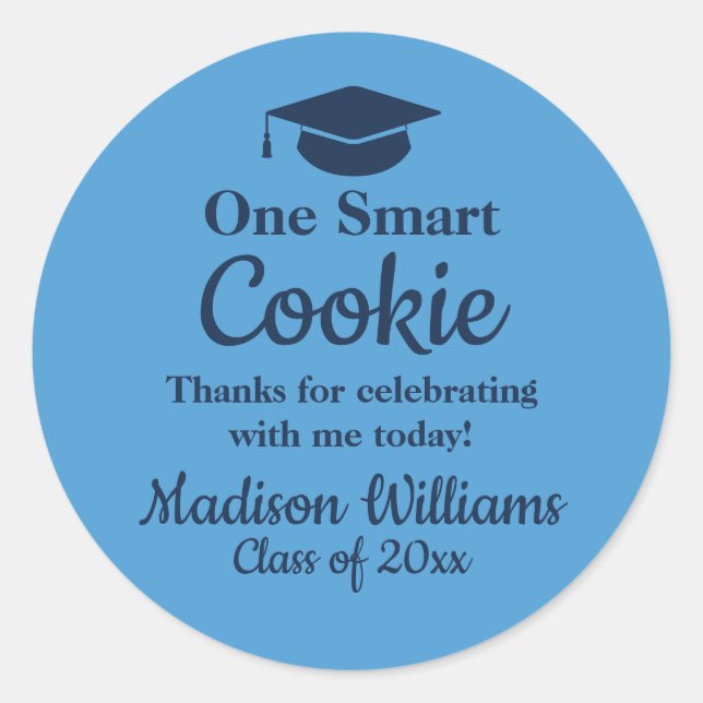 Graduation One Smart Cookie To go Grad Treat Favou Classic Round Sticker (Front)