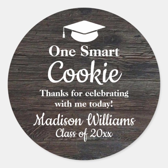 Graduation One Smart Cookie To go Grad Treat Favou Classic Round Sticker (Front)
