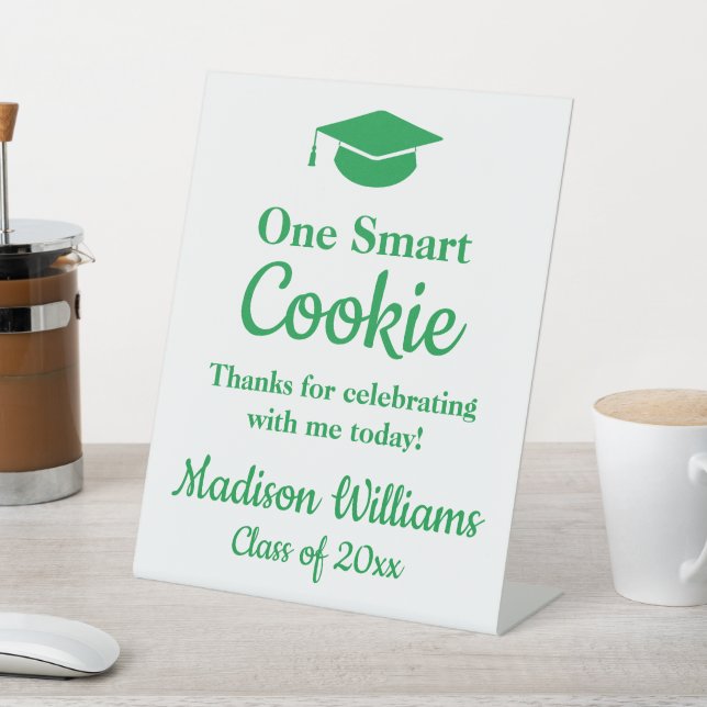 Graduation One Smart Cookie To go Grad Treat Favou Pedestal Sign (In SItu)