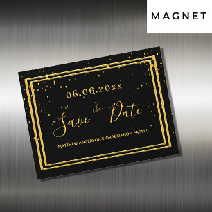 Graduation party black gold save the date magnet