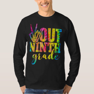Graduation Peace Hand Sign Out Ninth Grade Tie Dye T-Shirt