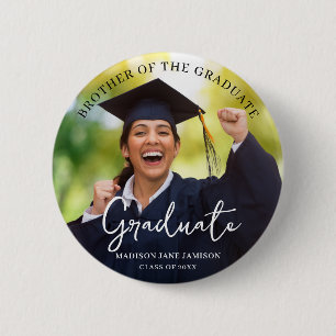 Graduation Photo Brother of the Graduate Button