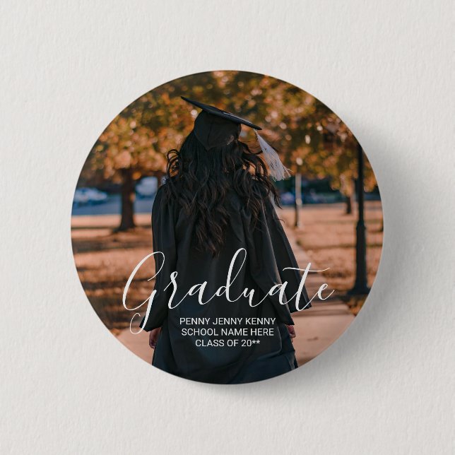 Graduation photo custom modern stylish script  6 cm round badge (Front)