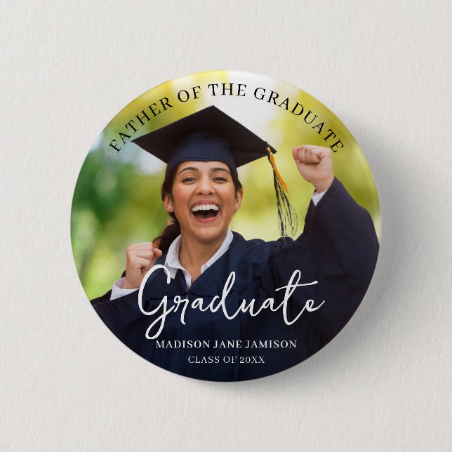 Graduation Photo Father of the Graduate Button (Front)