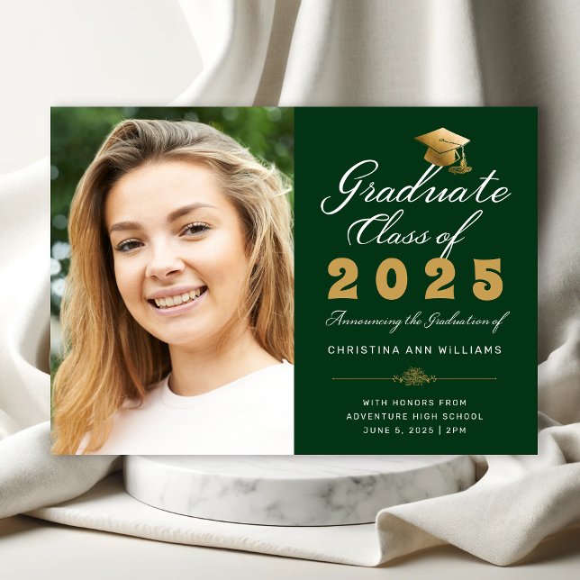 Graduation Photo Green Gold Script  Class of 2025 Announcement (Green Photo Graduation Announcement with Gold and White Script)