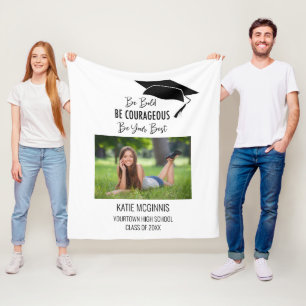 Graduation Photo Year Be Bold Courageous Best Fleece Blanket