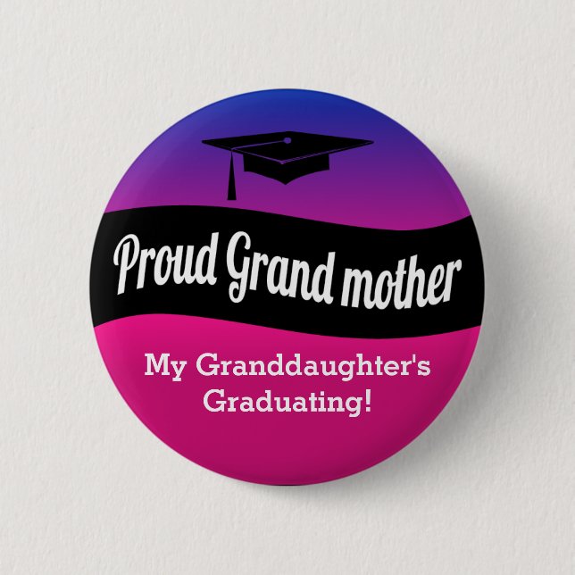 Graduation - Proud Grandmother 6 Cm Round Badge (Front)
