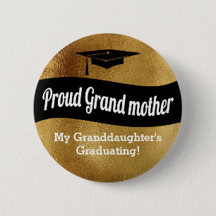 Graduation - Proud Grandmother = Faux Gold 6 Cm Round Badge