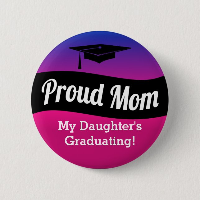 Graduation - Proud Mum 6 Cm Round Badge (Front)