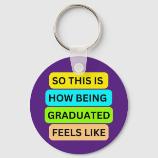 Graduation purple round keychain SO_THIS_IS_HOW_B