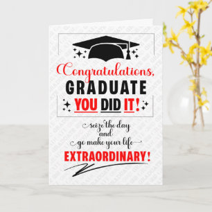 Graduation Seize the Day Graduate You Did It Card