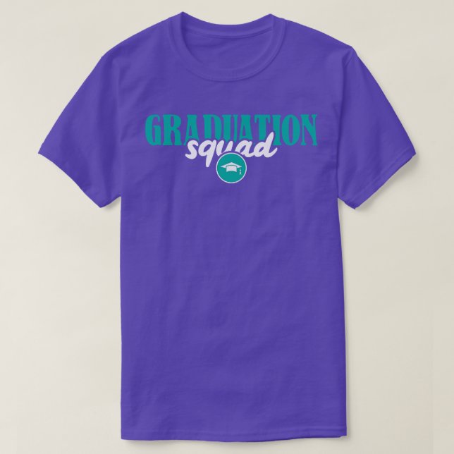Graduation Squad Graduate   T-Shirt (Design Front)