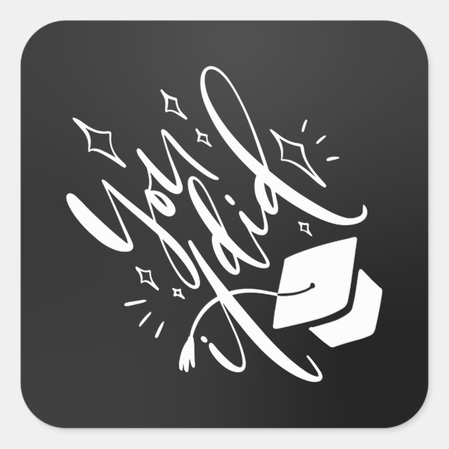 Graduation Sticker. Gift or Party Decoration Idea. Square Sticker (Front)