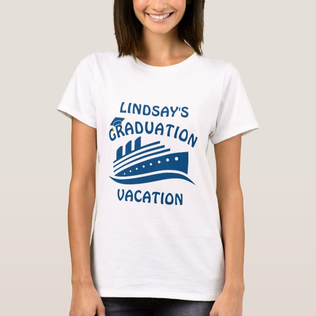 Graduation Vacation Cruise T-Shirt (Front)