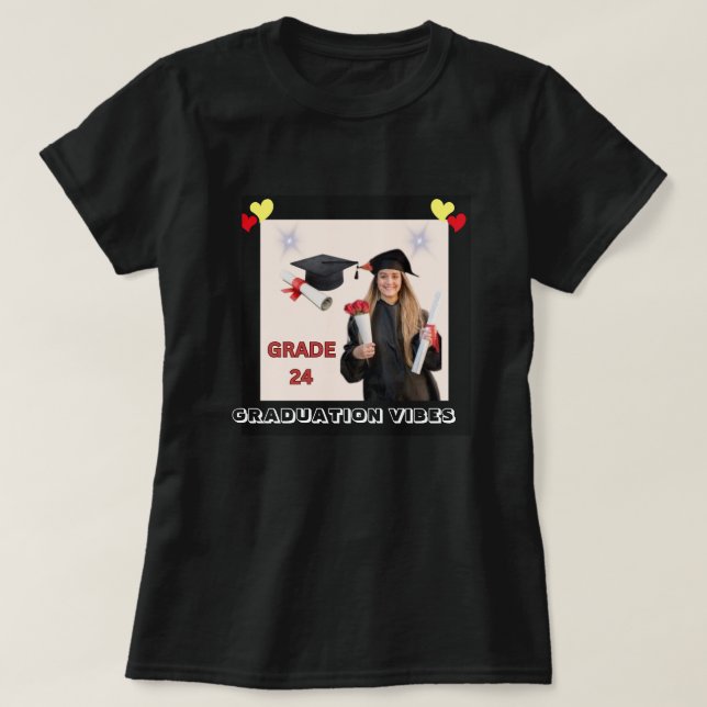  Graduation Vibes Black T-Shirt (Design Front)