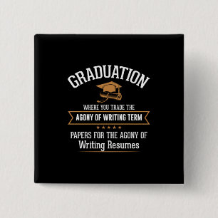 Graduation Where You Trade 15 Cm Square Badge