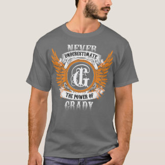 Grady Name Shirt Never Underestimate The Power Of