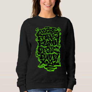 Graffiti Alphabet Wildstyle Hip Hop Street Urban Sweatshirt