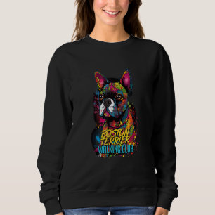 Graffiti Boston Terrier Walking Club Street Dog Sweatshirt