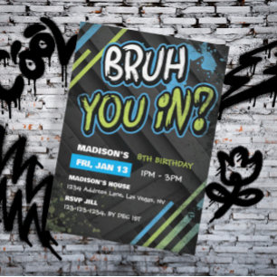 Graffiti Bruh You In? Boy's Birthday Party Invitation