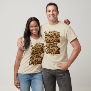 Graffiti Coffee Quote T-Shirt