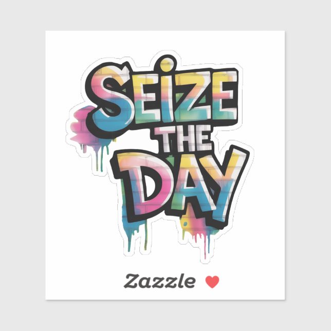 Graffiti Colorful Text Saying Seize The Day (Sheet)