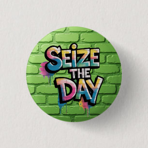 Graffiti Colorful Text Saying Seize The Day 3 Cm Round Badge