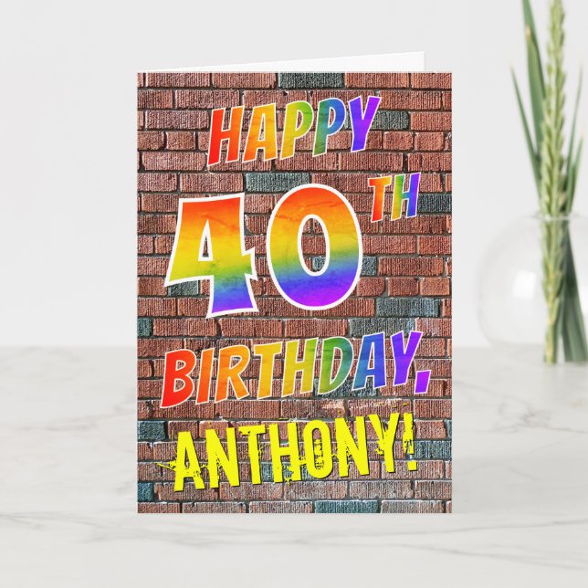 Graffiti Inspired Rainbow Look HAPPY 40TH BIRTHDAY Card (Front)