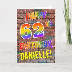 Graffiti Inspired Rainbow Look HAPPY 62ND BIRTHDAY Card