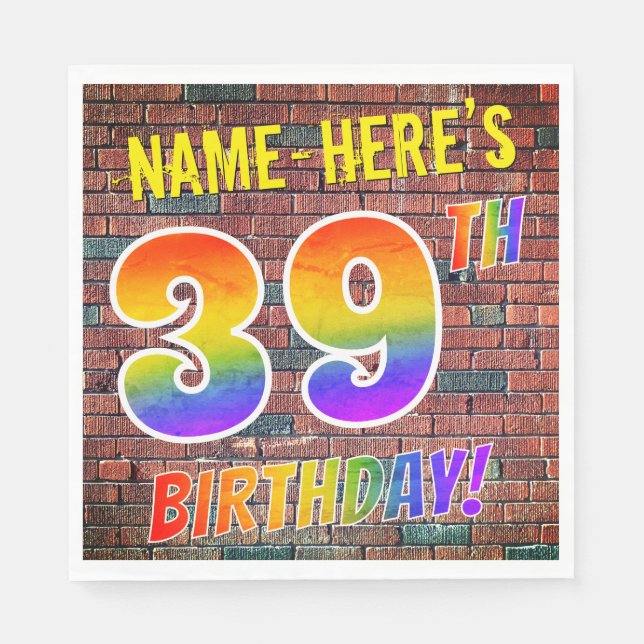 Graffiti Rainbow Look 39TH BIRTHDAY! + Custom Name Napkin (Front)
