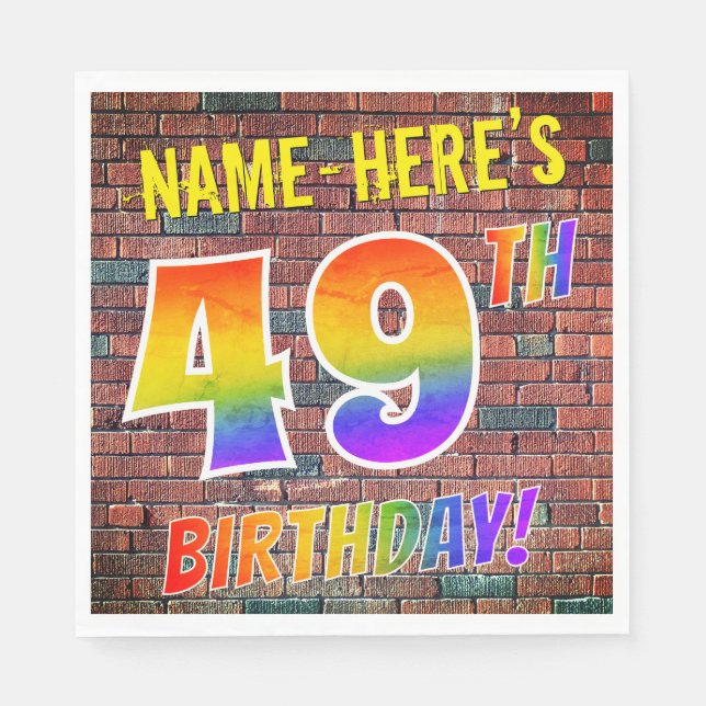 Graffiti Rainbow Look 49TH BIRTHDAY! + Custom Name Napkin (Front)