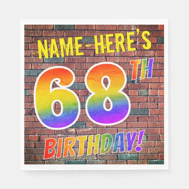 Graffiti Rainbow Look 68TH BIRTHDAY! + Custom Name Napkin (Front)