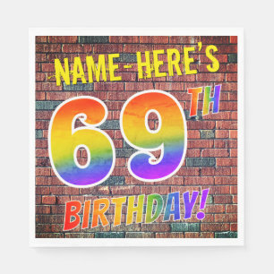 Graffiti Rainbow Look 69TH BIRTHDAY! + Custom Name Napkin