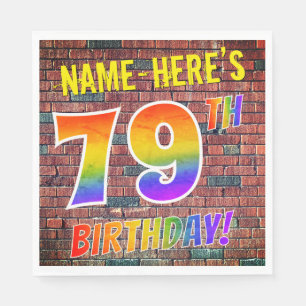 Graffiti Rainbow Look 79TH BIRTHDAY! + Custom Name Napkin