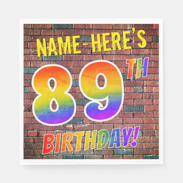 Graffiti Rainbow Look 89TH BIRTHDAY! + Custom Name Napkin (Front)