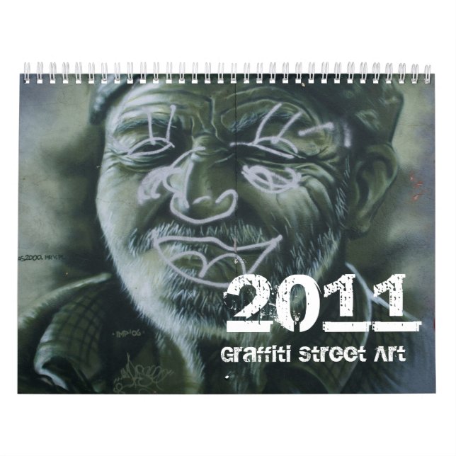 Graffiti Street Art Calendar 2011 (Cover)
