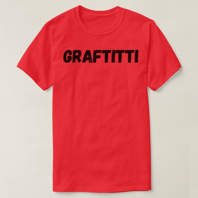 graftitti T-Shirt (Design Front)