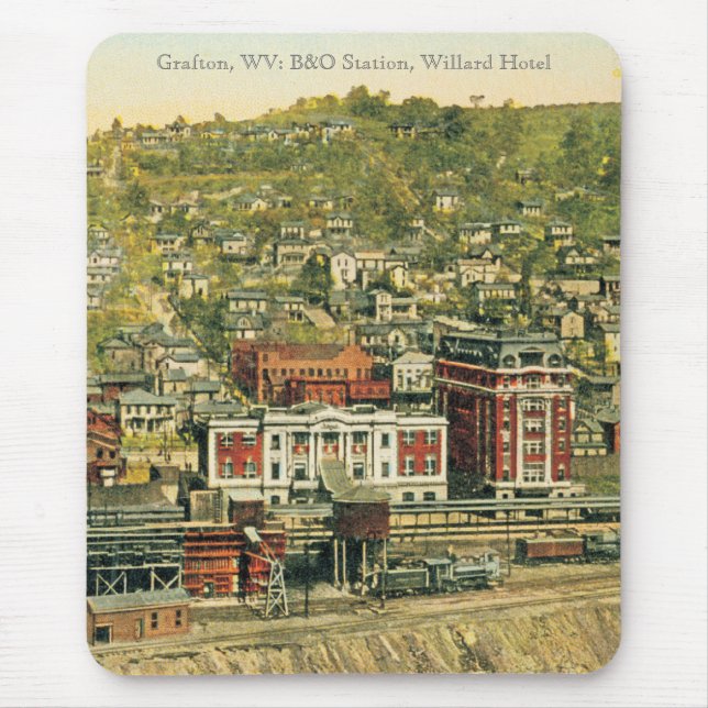 Grafton, WV: B&O Station, Willard Hotel Mouse Mat (Front)