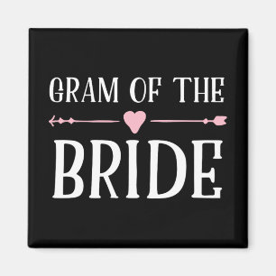 Gram Grandmother Of The Bride Magnet