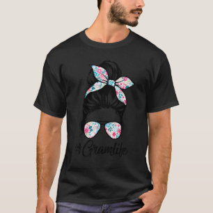 Gram Life Messy Hair Bun Women Mother's Day T-Shirt