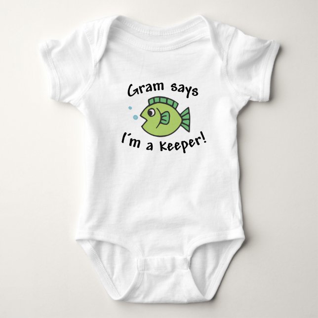 Gram Says I'm a Keeper! Baby Bodysuit (Front)