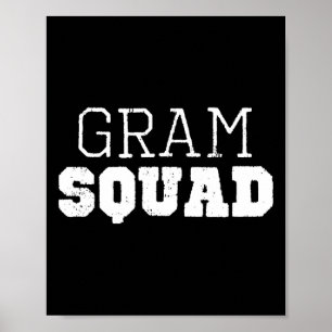 Gram Squad Cool Funny Poster
