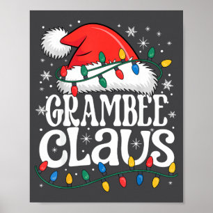 Grambee Claus Funny Xmas Christmas Grandma Holiday Poster