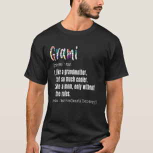 Grami Definition Mother s Day Birthday gift Grandm T-Shirt